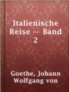 Imagen de portada para Italienische Reise — Band 2